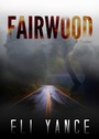 Cover: Fairwood - Skyhorse Publishing