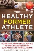Cover: The Healthy Former Athlete - Skyhorse Publishing