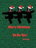 Cover: Ho Ho Too! - FriesenPress