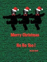 Enlarge image Cover: Ho Ho Too! - FriesenPress