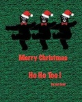 Cover: Ho Ho Too! - FriesenPress
