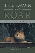 Cover: The Dawn of the Roar - AUTHORHOUSE