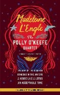 Cover: Madeleine L'Engle: The Polly O'Keefe Quartet (LOA #310) - The Library of America