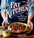 Cover: The Fat Kitchen - Storey Publishing LLC
