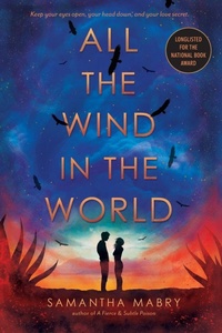 Enlarge image Cover: All the Wind in the World - Algonquin Young Readers