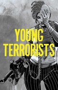 Cover: Young Terrorists Volume 1 - Black Mask Studios