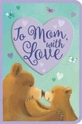 Cover: To Mom, with Love - Silver Dolphin Books