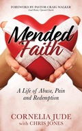 Cover: Mended Faith - Morgan James Faith