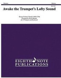 Enlarge image Cover: Awake the Trumpets Lofty Sound - Eighth Note Publications
