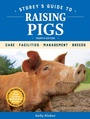 Cover: Storey's Guide to Raising Pigs, 4th Edition - Storey Publishing LLC