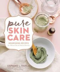 Abbildung von: Pure Skin Care - Storey Publishing LLC