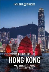 Abbildung von: Insight Guides Experience Hong Kong (Travel Guide with Free eBook) - Insight Guides