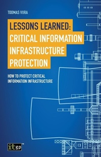 Abbildung von: Lessons Learned: Critical Information Infrastructure Protection - IT Governance Publishing