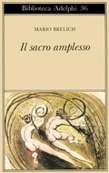 Cover: Il sacro amplesso - Biblioteca Adelphi;Adelphi