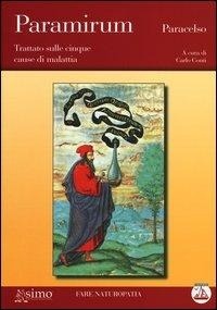 Abbildung von: Paramirum. Trattato sulle cinque cause di malattia - Fare naturopatia;Enea Edizioni