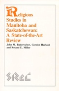 Cover: Religious Studies in Manitoba and Saskatchewan - Wilfrid Laurier University Press