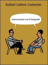 Abbildung von: Conversazioni con il fotografo - Liberedizioni