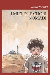 Abbildung von: I miei due cuori nomadi - Istorie;Il Canneto Editore