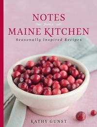 Enlarge image Cover: Notes from a Maine Kitchen - Simon + Schuster LLC