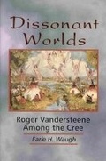 Cover: Dissonant Worlds - Wilfrid Laurier University Press