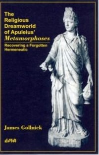 Abbildung von: The Religious Dreamworld of Apuleius' Metamorphoses - Wilfrid Laurier University Press