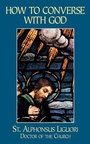 Cover: How to Converse with God - Tan Books & Publishers Inc.