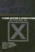 Cover: Television Advertising in Canadian Elections - Wilfrid Laurier University Press