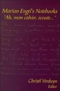 Cover: Marian Engel's Notebooks - Wilfrid Laurier University Press