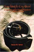 Cover: Something to Cry About - Wilfrid Laurier University Press