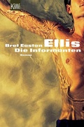 Cover: Ellis, Die Informanten - Kiepenheuer & Witsch