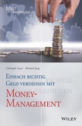 Cover: Einfach richtig Geld verdienen mit Money-Management - Wiley-VCH