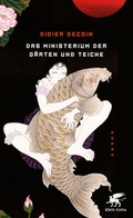 Cover: Das Ministerium der G&auml;rten und Teiche - Klett-Cotta