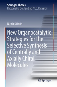 Abbildung von: New Organocatalytic Strategies for the Selective Synthesis of Centrally and Axially Chiral Molecules - Springer