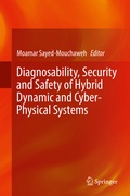 Cover: Diagnosability, Security and Safety of Hybrid Dynamic and Cyber-Physical Systems - Springer