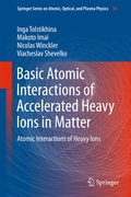 Cover: Basic Atomic Interactions of Accelerated Heavy Ions in Matter - Springer