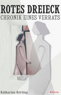Enlarge image Cover: Rotes Dreieck - Kid Verlag