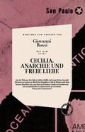 Cover: Cecilia, Anarchie Und Freie Liebe - Verlag Das Kulturelle Ged&auml;chtnis