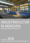 Cover: Industriekultur in M&uuml;nchen - Schiermeier, Franz
