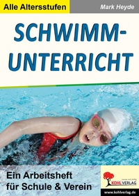 Abbildung von: Schwimmunterricht - KOHL VERLAG Der Verlag mit dem Baum