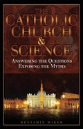 Cover: The Catholic Church & Science - Tan Books & Publishers Inc.