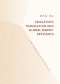 Cover: Education, Translation and Global Market Pressures - Palgrave Macmillan