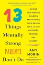 Bild: 13 Things Mentally Strong Parents Don't Do - William Morrow Paperbacks