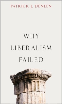 Abbildung von: Why Liberalism Failed - Yale University Press