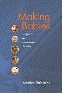 Enlarge image Cover: Making Babies - Wilfrid Laurier University Press