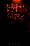 Cover: Religious Rivalries in the Early Roman Empire and the Rise of Christianity - Wilfrid Laurier University Press