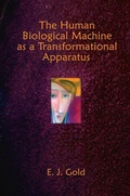 Cover: The Human Biological Machine as a Transformational Apparatus - Gateways Books & Tapes,US