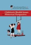 Cover: Children's Health Issues in Historical Perspective - Wilfrid Laurier University Press
