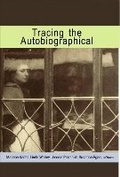 Cover: Tracing the Autobiographical - Wilfrid Laurier University Press