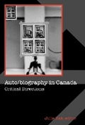 Cover: Auto/Biography in Canada - Wilfrid Laurier University Press