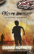 Cover: Oliver Strange and the Journey to the Swamps - Tafelberg